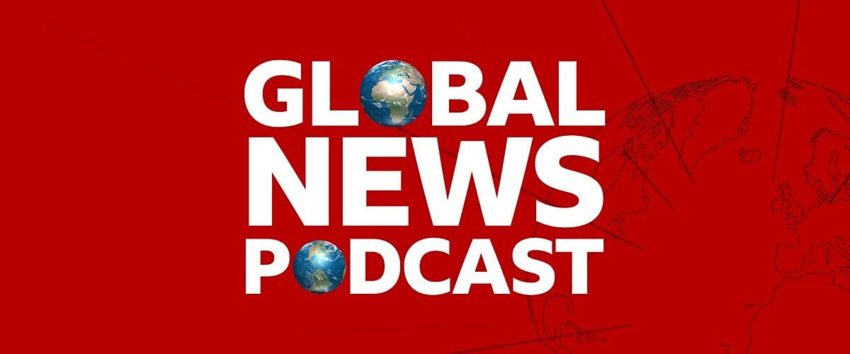 Global news podcast